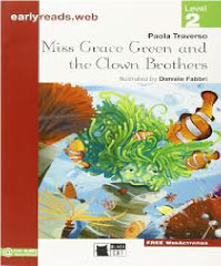 Miss Grace Green and the Clown Brothers 