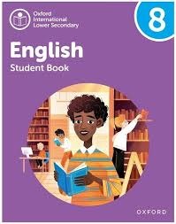 Oxford International Lower Secondary English: Student Book 8