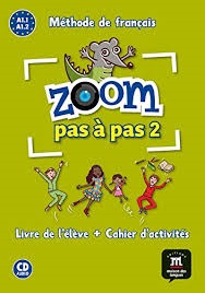 PAS A PAS ZOOM FRENCH BOOK 2