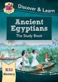 Ancient Egyptians - The Study Book - KS2- History 