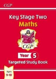 CGP Year 5 Targeted Study Book  - Key Stage 2 Mathematics