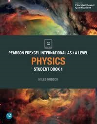 PEARSON EDEXCEL AS/A LEVEL PHYSICS STUDENT BOOK 1