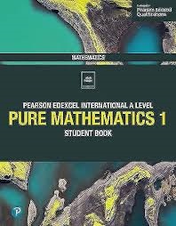 PEARSON AS/A LEVEL PURE MATHEMATICS STUDENT BOOK 1