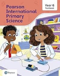 Pearson International Primary Science Year 6 Textbook