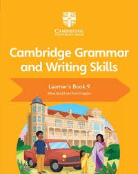 Cambridge Grammar and Writing Skills: Learner's Book 9