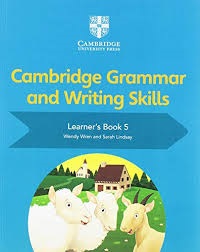 Cambridge Grammar and Writing Skills: Learner's Book 5