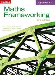 COLLINS MATHS FRAMEWORKING (THIRD ED.) PUPIL BOOK 1.2