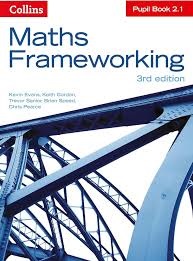 COLLINS MATHS FRAMEWORKING (THIRD ED.) PUPIL BOOK 2.1