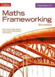 COLLINS MATHS FRAMEWORKING (THIRD ED.) PUPIL BOOK 3.2