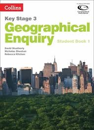 COLLINS KEY STAGE 3 GEOGRAPHICAL ENQUIRY STUDENT BOOK 1