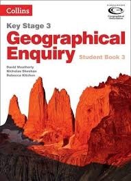 COLLINS KEY STAGE 3 GEOGRAPHICAL ENQUIRY STUDENT BOOK 3