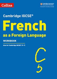 Cambridge IGCSE French as a Foreign Language Work Book