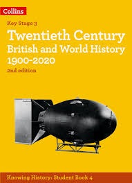 Knowing History - Twentieth Century British and World History 1900-2020