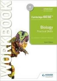 CAMBRIDGE IGCSE™ BIOLOGY PRACTICAL SKILLS WB