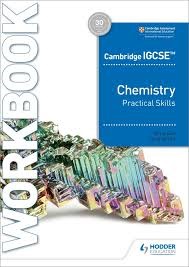 CAMBRIDGE IGCSE™ CHEMISTRY PRACTICAL SKILLS WB