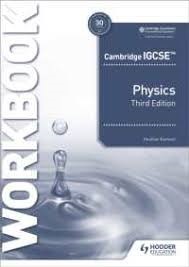 CAMBRIDGE IGCSE™ PHYSICS WB 3RD ED